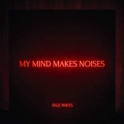 mind makes noises